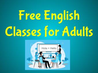 Free English Classes for Adults/Clases de inglés gratuitas para adultos